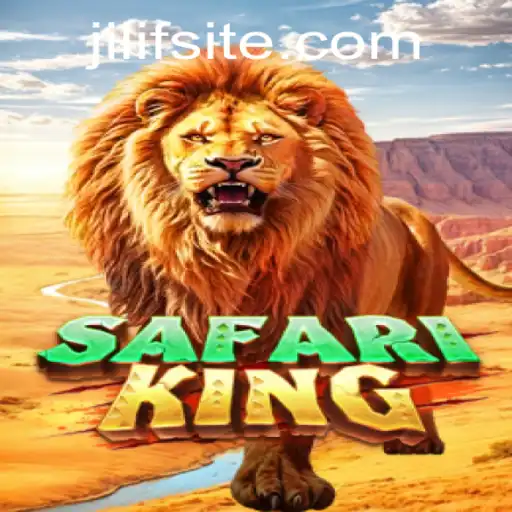 Discover the Excitement of SafariKing: A Journey into the Wild with JILIF